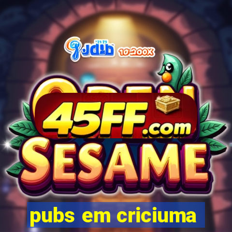 pubs em criciuma